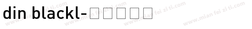 din blackl字体转换